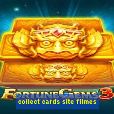 collect cards site filmes